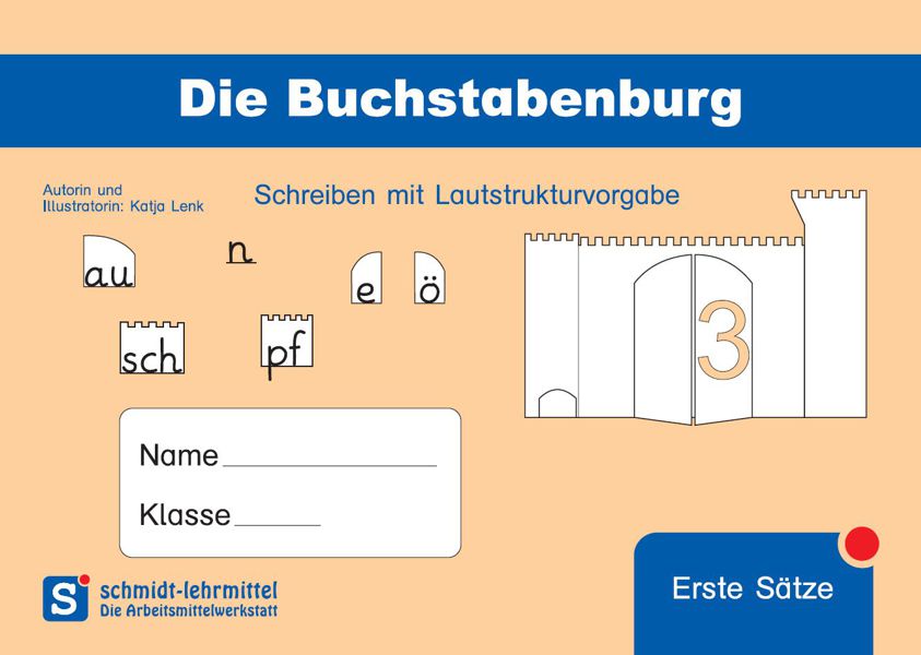 Buchstabenburg - Schreibheft 3: Erste Sätze